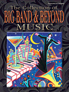 The Collection of Big Band and Beyond piano sheet music cover